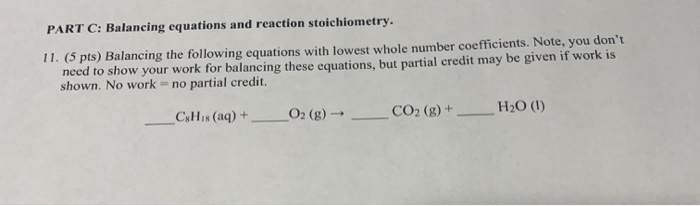 Solved PART C: Balancing equations and reaction | Chegg.com