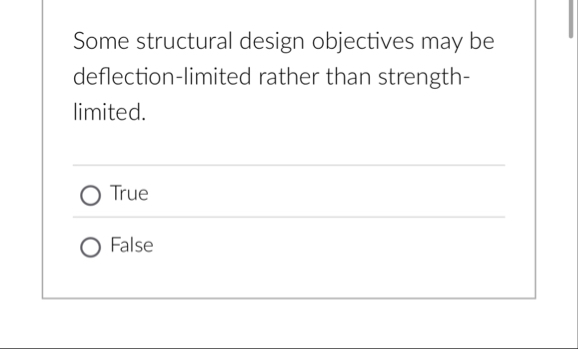 Solved Some structural design objectives may be | Chegg.com