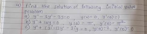 find the solution of following initial value problem a) \( y^{\prime \prime}-2 y^{\prime}-3 y=0, \quad y(0)=0, \quad y^{\prim