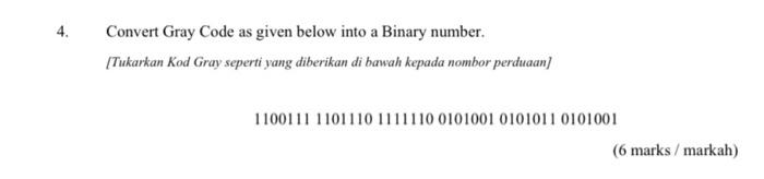 Solved Convert Gray Code as given below into a Binary | Chegg.com