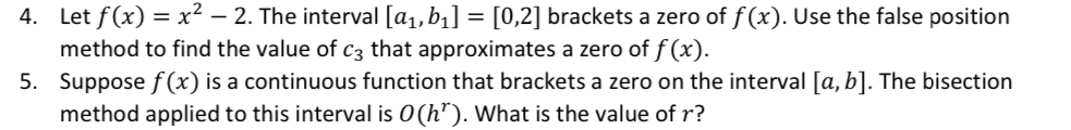 Solved Let f(x)=x2-2. ﻿The interval [a1,b1]=[0,2] ﻿brackets | Chegg.com