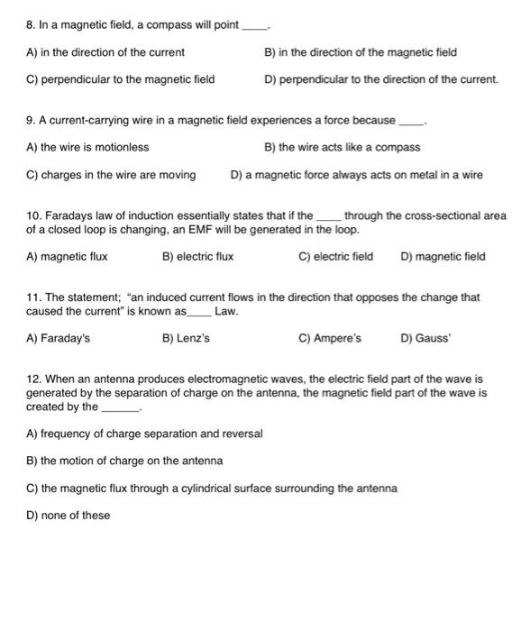 Solved 8. In A Magnetic Field, A Compass Will Point A) In 