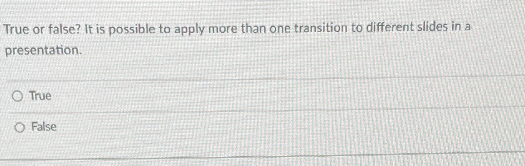 Solved True or false? It is possible to apply more than one | Chegg.com