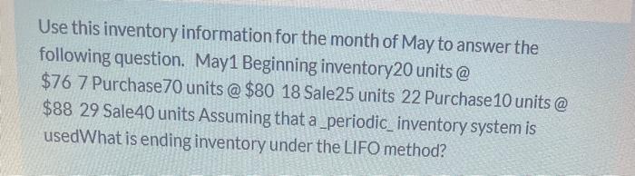 Solved Use this inventory information for the month of May | Chegg.com