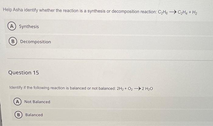 Solved Help Asha identify whether the reaction is a Chegg