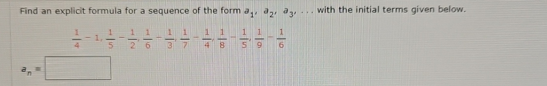 Solved Find an explicit formula for a sequence of the form | Chegg.com