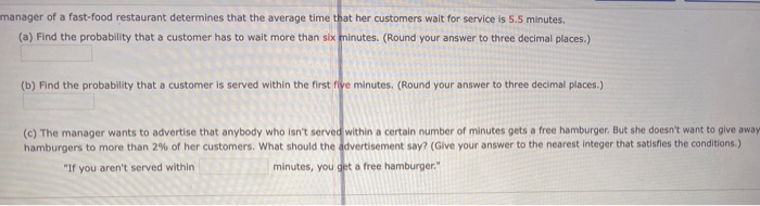 Solved manager of a fast-food restaurant determines that the | Chegg.com