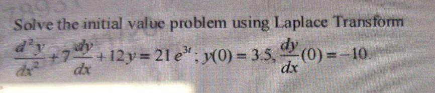 Solved Solve the initial value problem using Laplace | Chegg.com