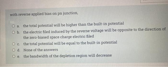 Solved with reverse applied bias on pn junction, a. the | Chegg.com