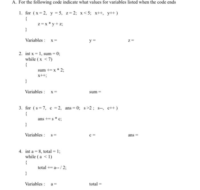 Solved A. For the following code indicate what values for | Chegg.com