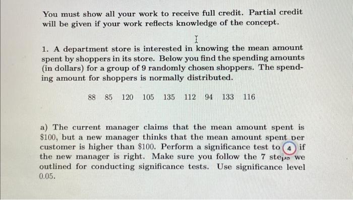 Solved You must show all your work to receive full credit. | Chegg.com