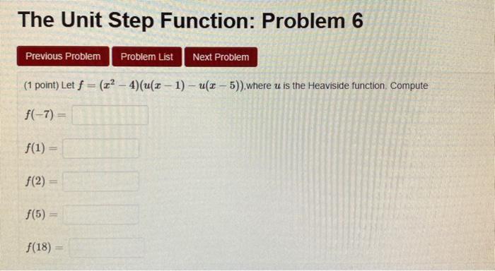 Solved The Unit Step Function: Problem 6 Previous Problem | Chegg.com