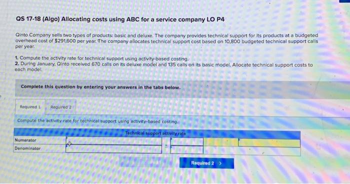 Solved QS 17-18 (Algo) Allocating costs using ABC for a | Chegg.com