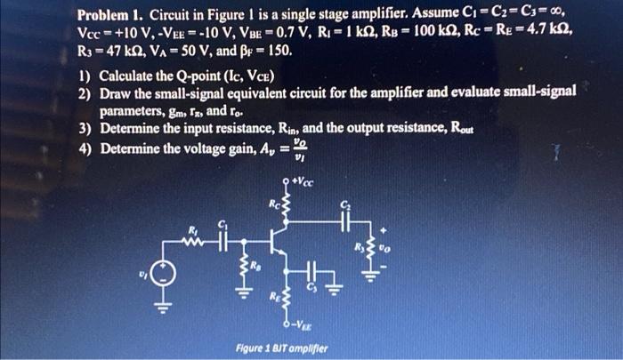 Solved Problem 1. Circuit in Figure 1 is a single stage | Chegg.com