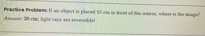 Solved Practice Problem: If an object is placed 15 cm in | Chegg.com