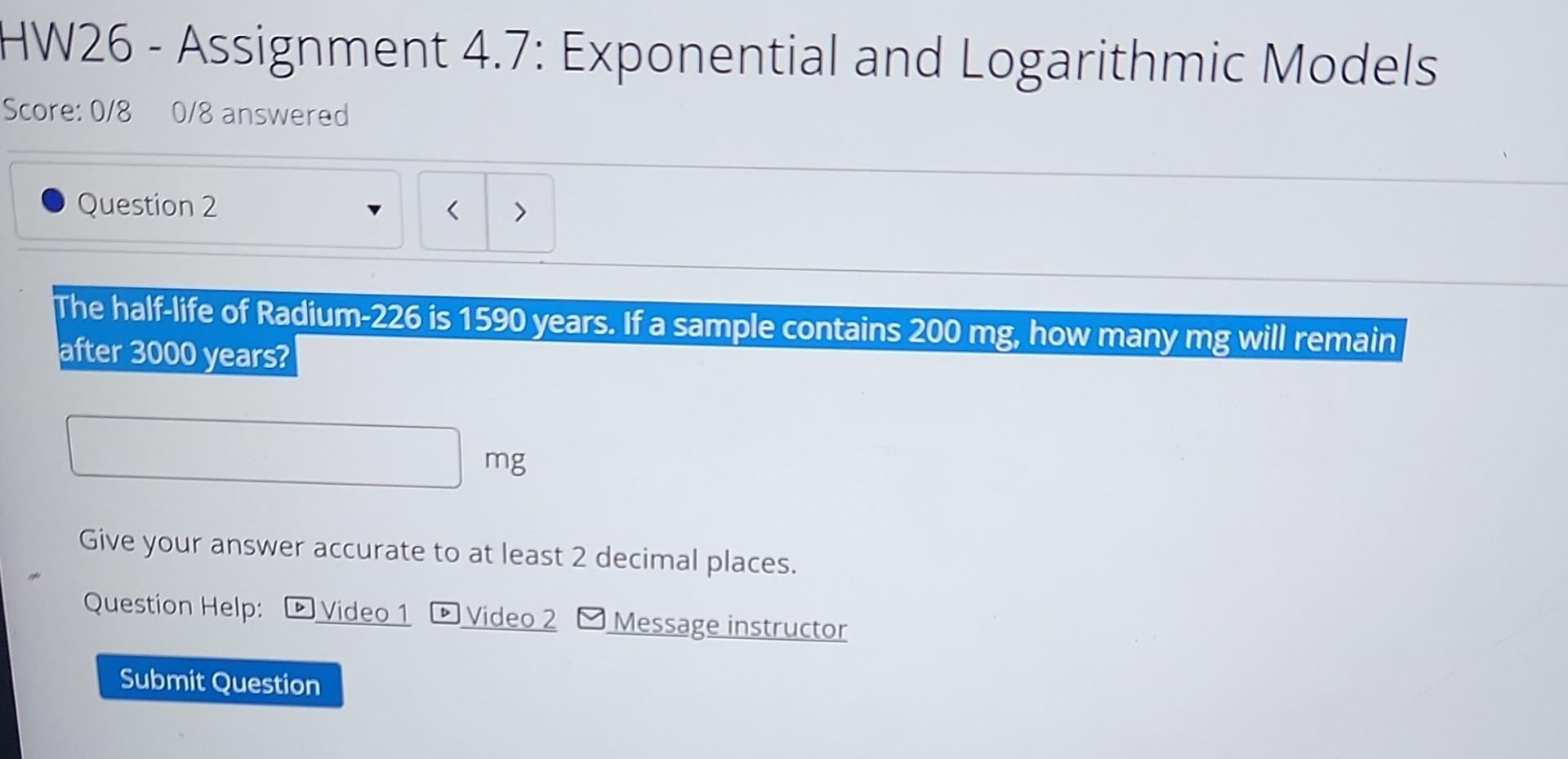 Solved HW26 - Assignment 4.7: Exponential and Logarithmic | Chegg.com