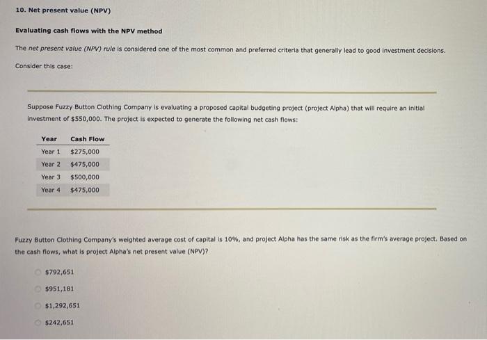 Solved 10. Net present value (NPV) Evaluating cash flows | Chegg.com