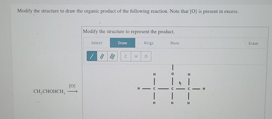 Solved Modify the structure to draw the organic product of | Chegg.com