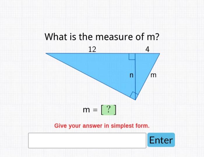 Solved What is the measure of m ? m= [?] Give your answer