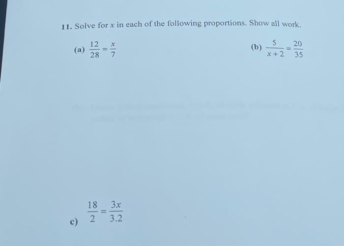 Solved 11. Solve for x in each of the following proportions. | Chegg.com