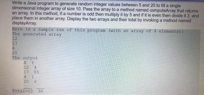 Solved Write a Java program to generate random integer | Chegg.com