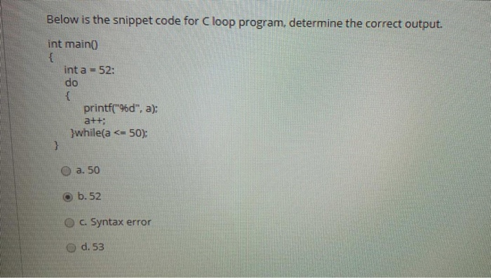 Solved For the snippet code below, what is the condition | Chegg.com