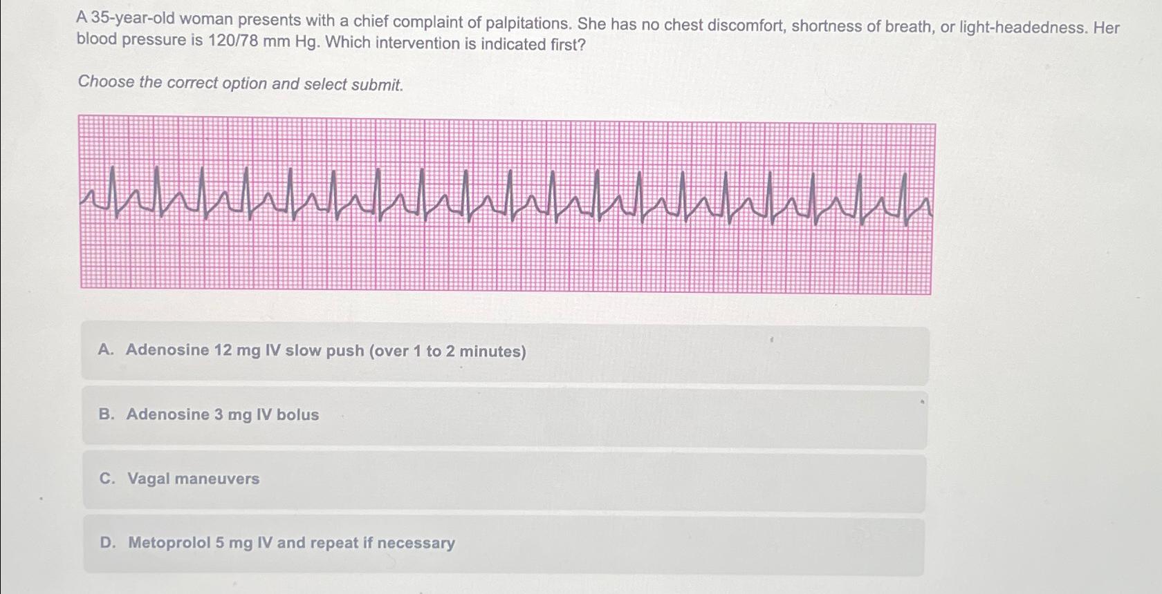 Solved A 35-year-old woman presents with a chief complaint | Chegg.com