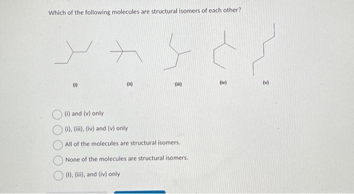 Solved Which of the following molecules are structural | Chegg.com
