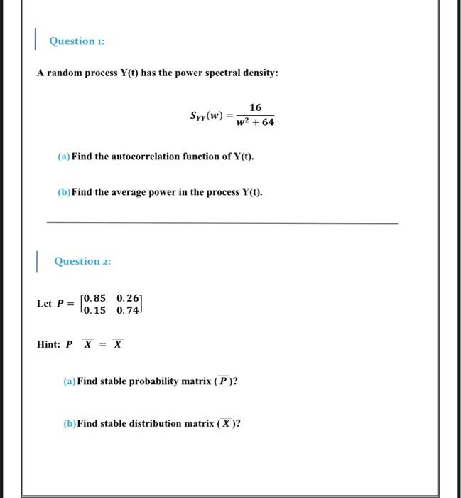 Solved A Random Process Y(t) Has The Power Spectral Density: | Chegg.com