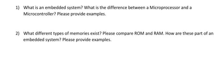 Solved 1) What Is An Embedded System? What Is The Difference | Chegg.com