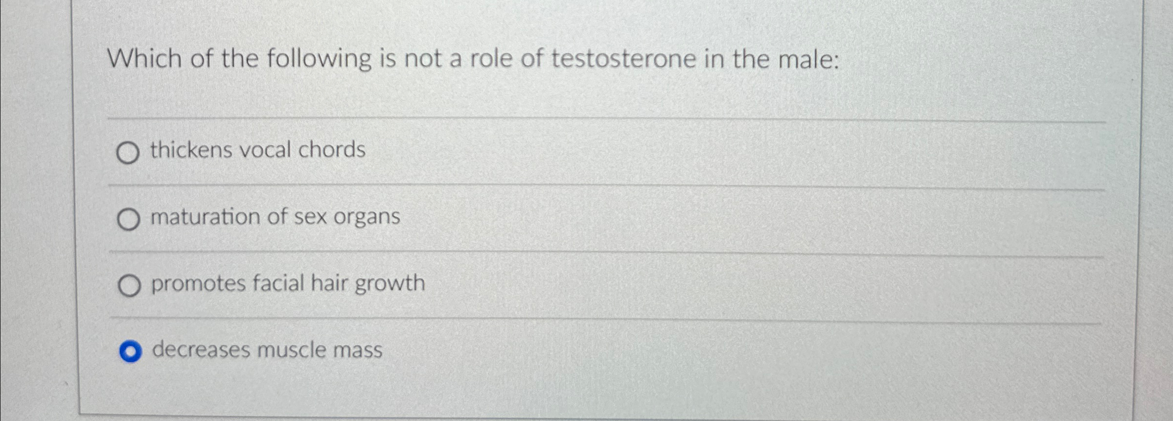 Solved Which of the following is not a role of testosterone | Chegg.com