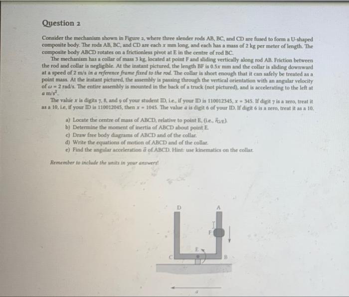 Solved Question 2 Consider the mechanism shown in Figure 2, | Chegg.com