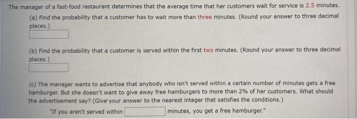 Solved The manager of a fast-food restaurant determines that | Chegg.com