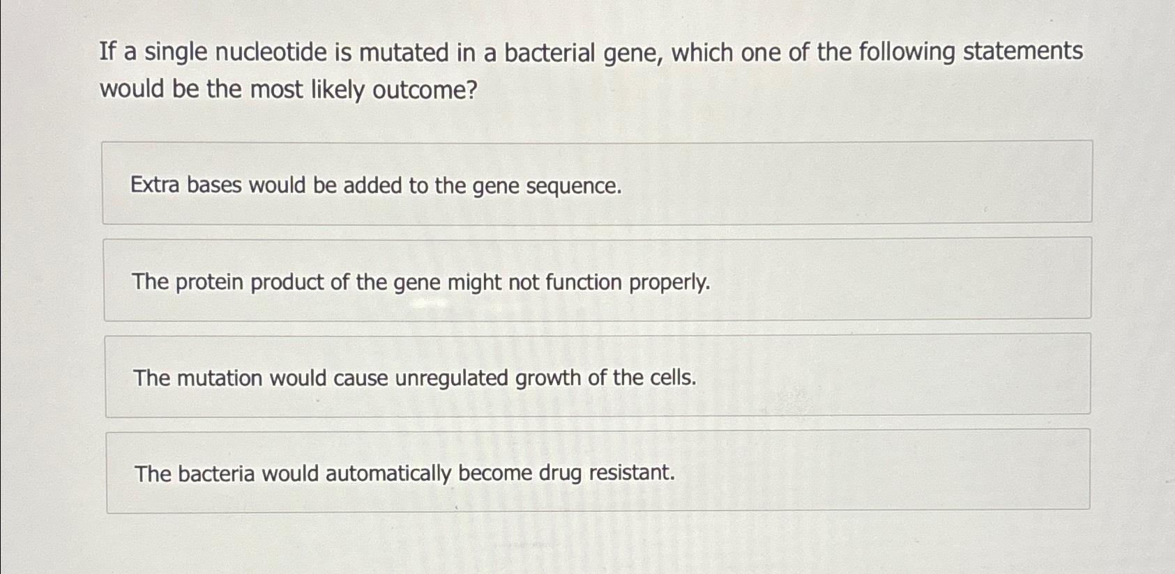 Solved If a single nucleotide is mutated in a bacterial | Chegg.com