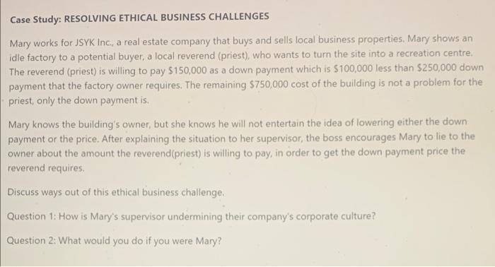 resolving ethical business challenges case study daniel