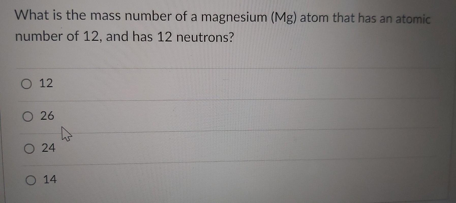 the number of neutrons in an atom of magnesium 1224mg is