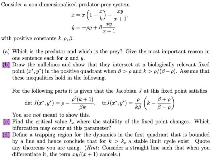 Solved Consider A Non-dimensionalised Predator-prey System | Chegg.com