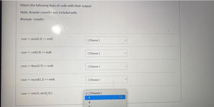 Solved Match the following lines of code with their output: | Chegg.com