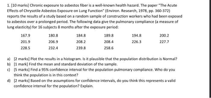 Solved 1. [10 marks] Chronic exposure to asbestos fiber is a | Chegg.com