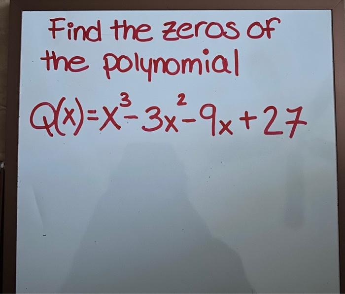 find the zeros of the polynomial 2 x square 3 x 9