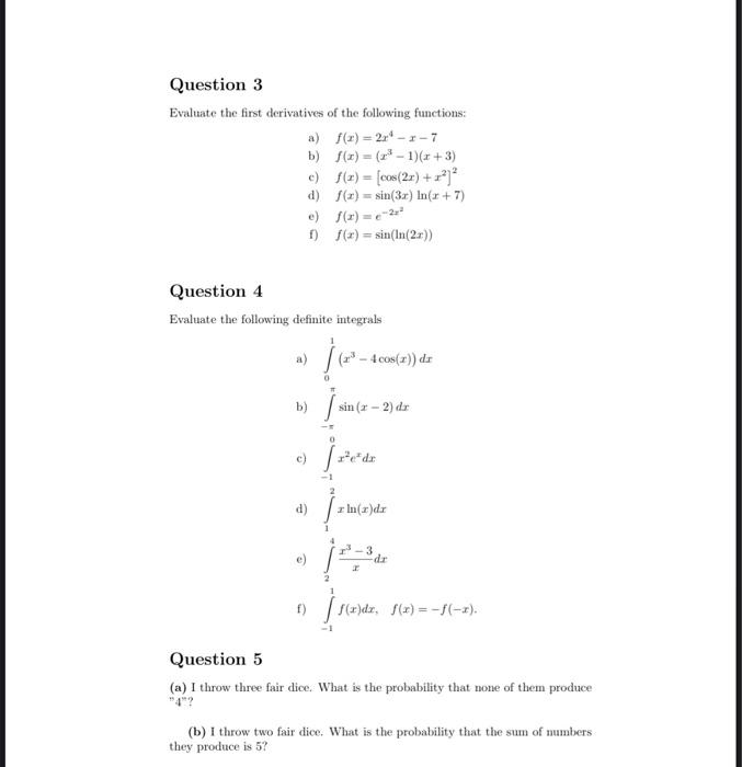 Solved Evaluate the first derivatives of the following | Chegg.com