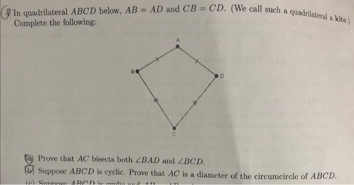 Solved 4) In Quadrilateral ABCD Below, AB=AD And CB=CD. (We | Chegg.com