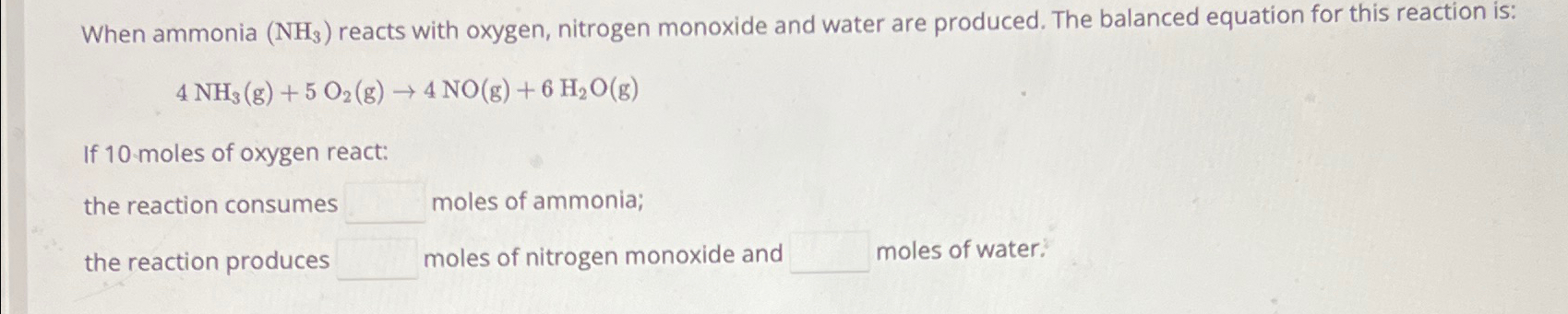 Solved When ammonia (NH3) ﻿reacts with oxygen, nitrogen | Chegg.com