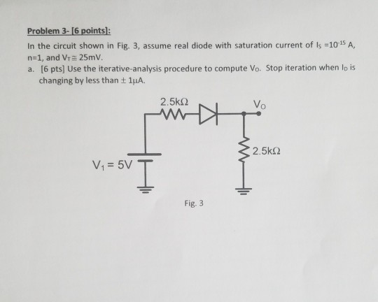 Solved Problem 3- [6 points): In the circuit shown in Fig. | Chegg.com