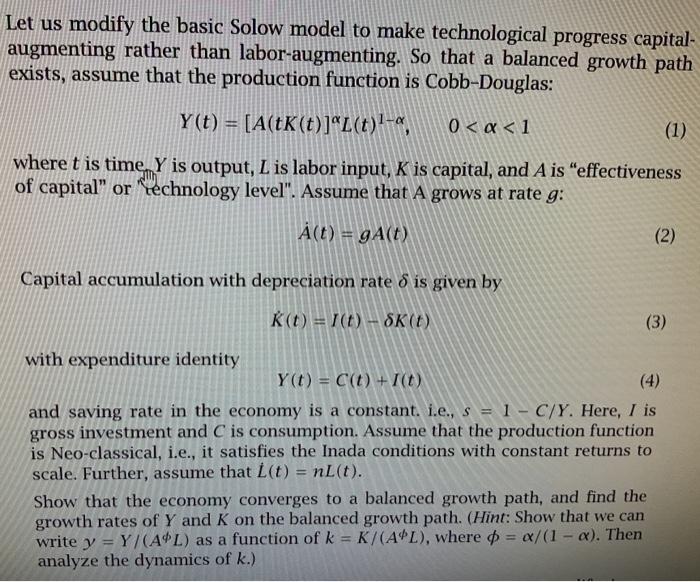 Solved Let us modify the basic Solow model to make | Chegg.com