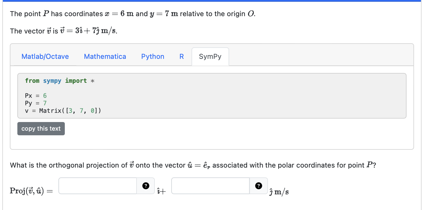 Solved The point P ﻿has coordinates x=6m ﻿and y=7m ﻿relative | Chegg.com
