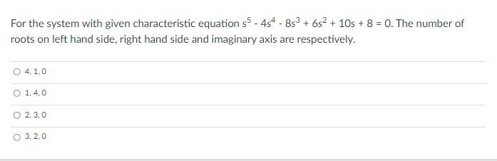 Solved For the system with given characteristic equations - | Chegg.com