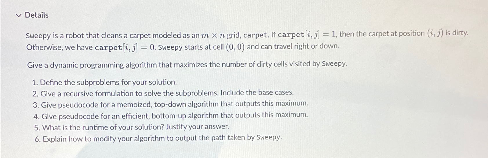 Solved ﻿DetailsSweepy is a robot that cleans a carpet | Chegg.com