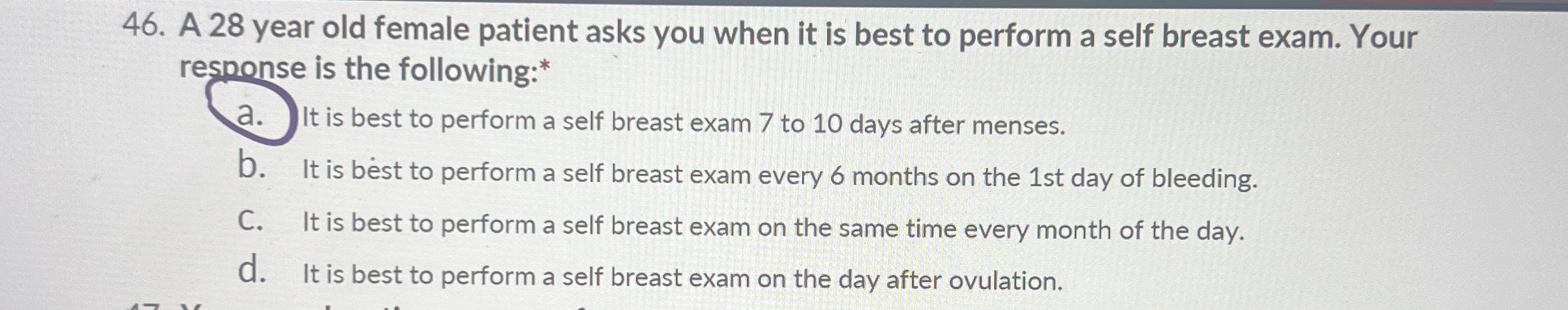 Solved A 28 ﻿year old female patient asks you when it is | Chegg.com