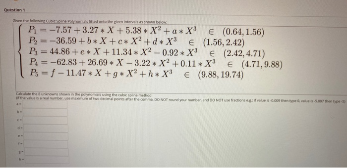 Question 1 Given the following Cubic Spline | Chegg.com